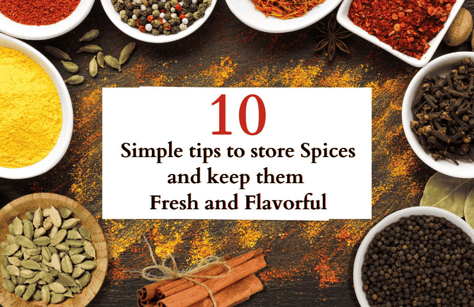 10 Simple Tips to Store Spices and Keep Them Fresh and Flavorful