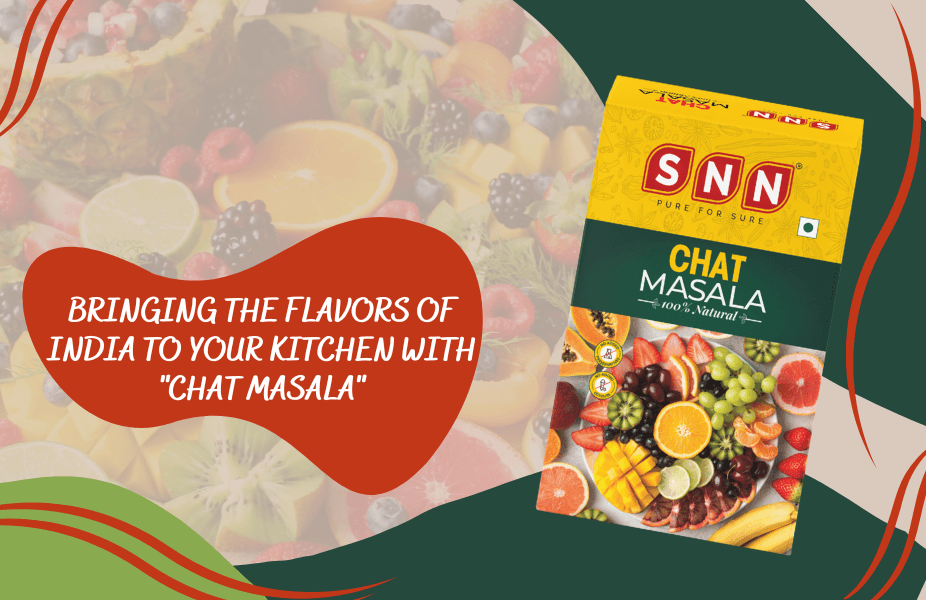 Bringing the Flavors of India to Your Kitchen with Chat Masala
