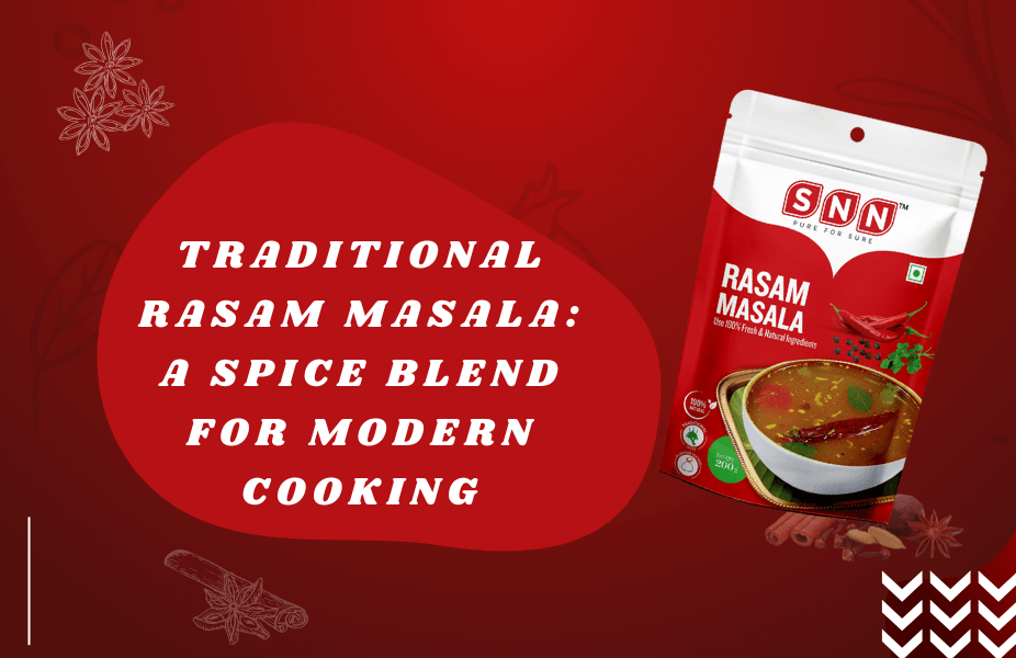Traditional Rasam Masala: A Spice Blend for Modern Cooking