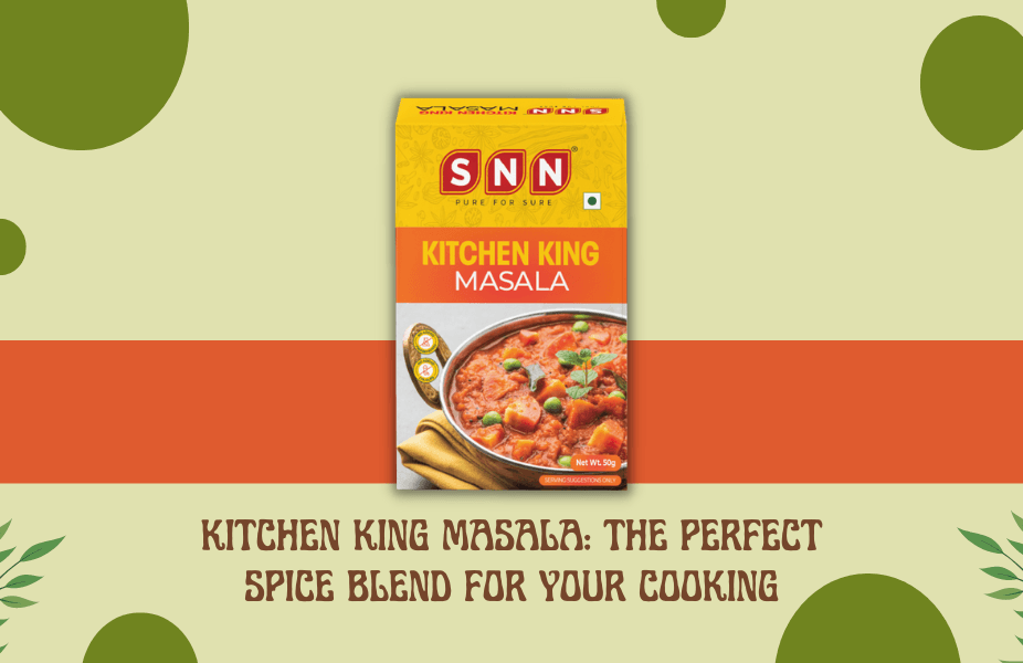 Kitchen King Masala: The Perfect Spice Blend for Your Cooking