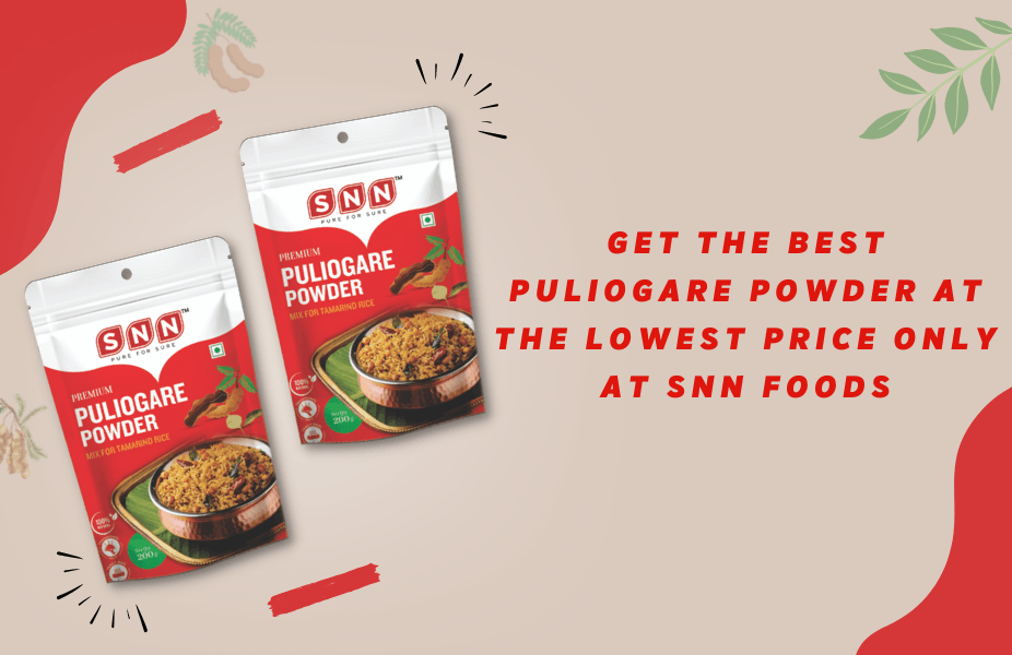 Get the Best Puliogare Powder at the Lowest Price Only at SNN Foods