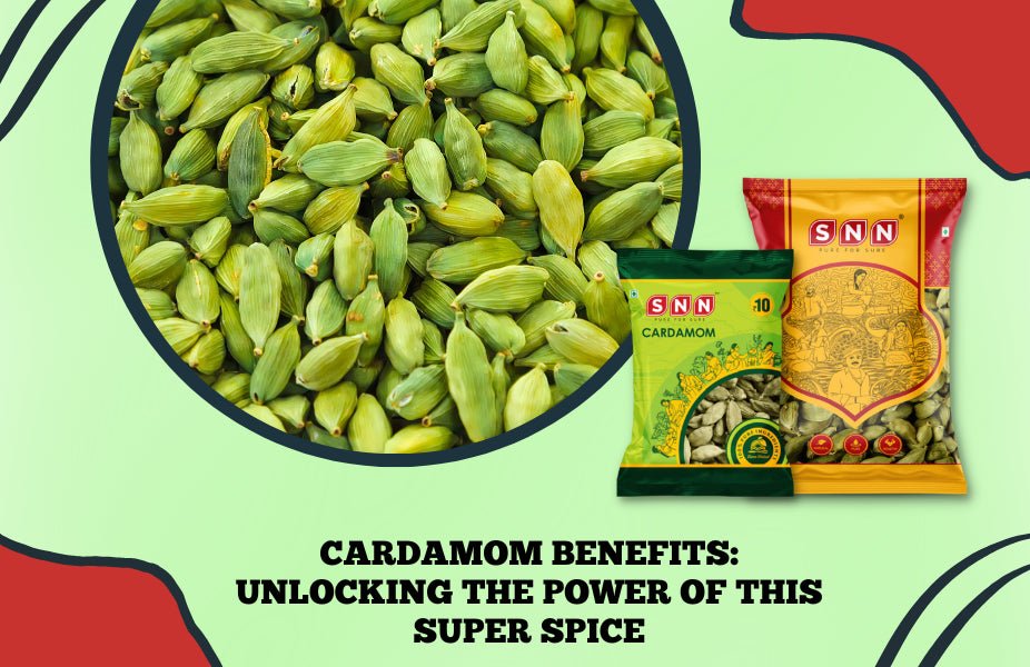 Cardamom Benefits: Unlocking the Power of This Super Spice