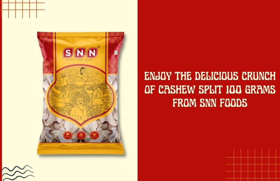 Enjoy the Delicious Crunch of Cashew Split 100 Grams from SNN Foods