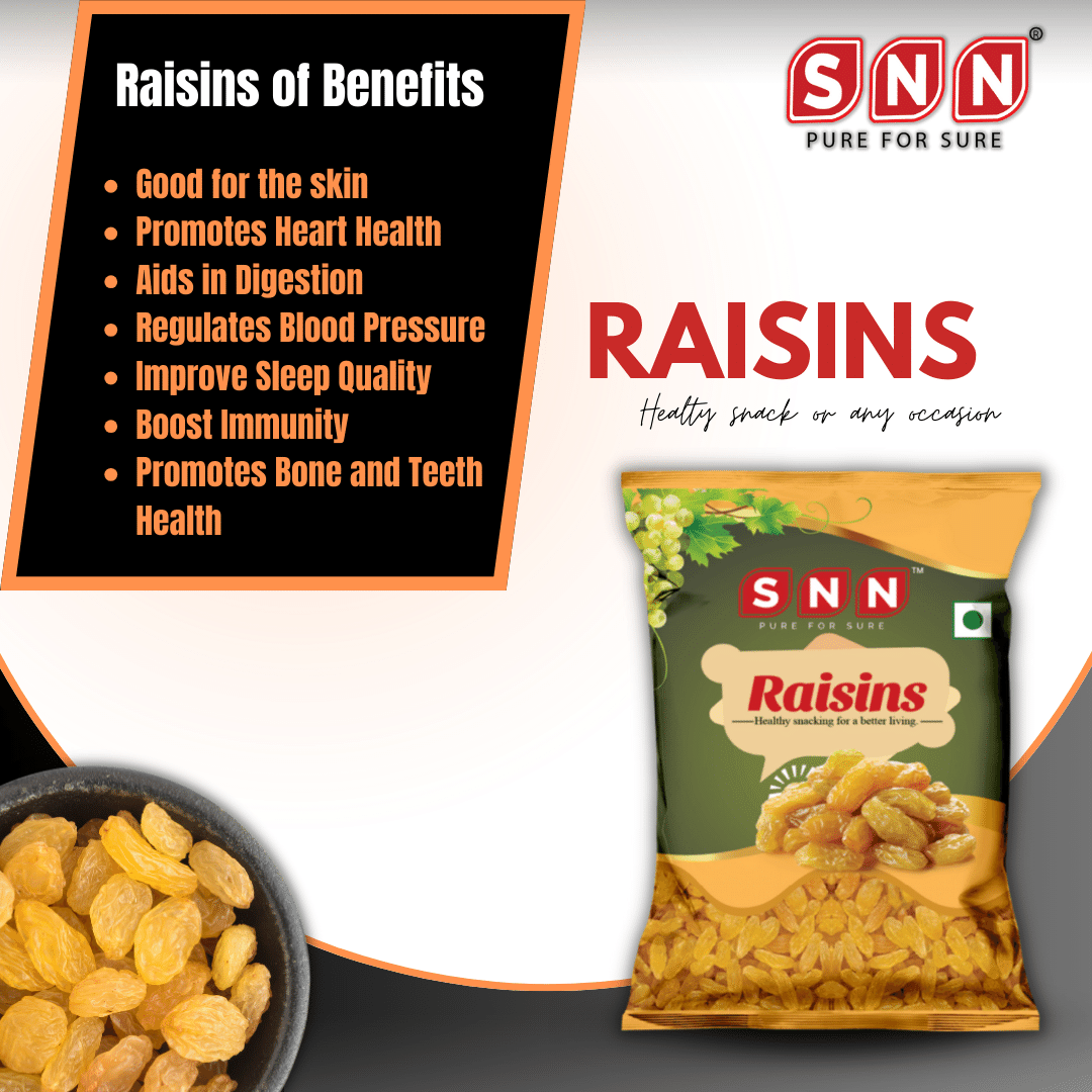 SNN Foods: Raisin Revival - Sweetness in Every Bite!